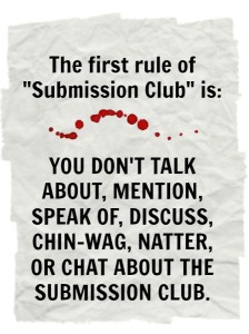 the first rule of Submission Club