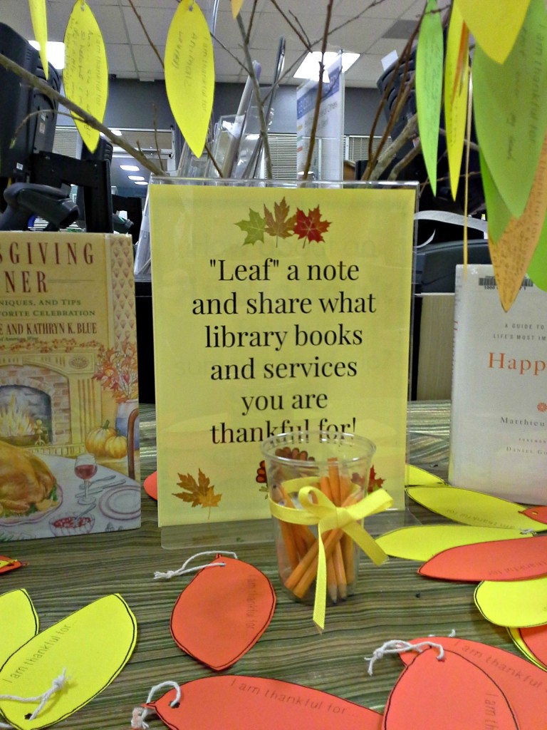 Fall library display  "Leaf a note and share which library books and services you are thankful for"
